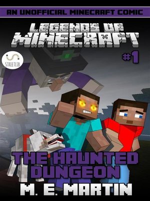 cover image of Legends of Minecraft--The Haunted Dungeon